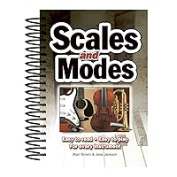 Scales & Modes: Easy to Read, Easy to Play; For Every Instrument (Easy-to-Use) Scales & Modes: Easy to Read, Easy to Play; For Every Instrument (Easy-to-Use) Spiral-bound Kindle