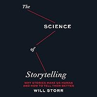 The Science of Storytelling The Science of Storytelling Audible Audiobook Paperback Kindle Hardcover