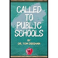 Called to Public Schools Called to Public Schools Paperback Kindle
