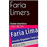 Faria Limers: Contos Inverídicos (Portuguese Edition)