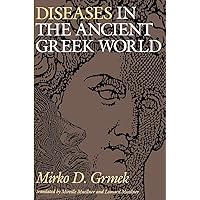 Diseases in the Ancient Greek World Diseases in the Ancient Greek World Paperback Hardcover