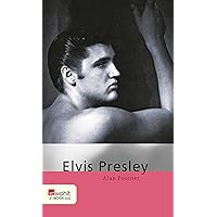 Elvis Presley (German Edition) Elvis Presley (German Edition) Kindle Pocket Book