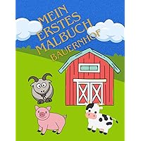 Mein erstes Malbuch Bauernhof mit 50 Motiven (German Edition)