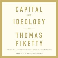 Capital and Ideology Capital and Ideology Audible Audiobook Hardcover Kindle