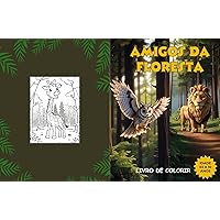 Amigos: Da Floresta (Portuguese Edition) Amigos: Da Floresta (Portuguese Edition) Kindle Paperback