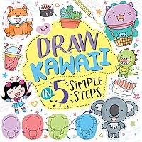 Draw Kawaii in 5 Simple Steps Draw Kawaii in 5 Simple Steps Paperback