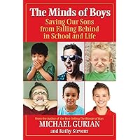 The Minds of Boys: Saving Our Sons From Falling Behind in School and Life The Minds of Boys: Saving Our Sons From Falling Behind in School and Life Paperback Kindle Audible Audiobook Hardcover Audio CD