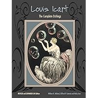 Louis Icart: The Complete Etchings, Revised and Expanded 5th Edition Louis Icart: The Complete Etchings, Revised and Expanded 5th Edition Hardcover