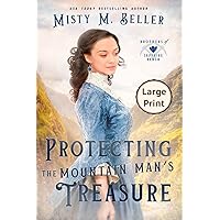 Protecting the Mountain Man's Treasure (Brothers of Sapphire Ranch) Protecting the Mountain Man's Treasure (Brothers of Sapphire Ranch) Kindle Audible Audiobook Paperback Hardcover