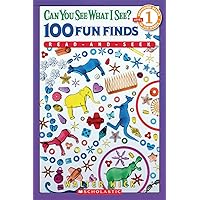 Can You See What I See? 100 Fun Finds Read-and-seek (Scholastic Reader, Level 1) Can You See What I See? 100 Fun Finds Read-and-seek (Scholastic Reader, Level 1) Paperback Library Binding