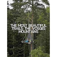 The most beautiful trails: the Vosges mountains