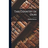 This Country of Ours This Country of Ours Hardcover Paperback