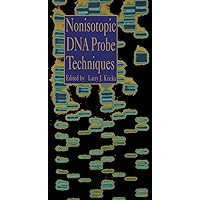 Nonisotopic DNA Probe Techniques Nonisotopic DNA Probe Techniques Kindle Hardcover Paperback