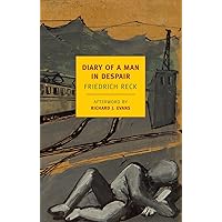 Diary of a Man in Despair (New York Review Books Classics) Diary of a Man in Despair (New York Review Books Classics) Paperback Kindle Mass Market Paperback