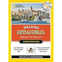 National Geographic Walking Istanbul: The Best of the City (National Geographic Walking Guide) National Geographic Walking Istanbul: The Best of the City (National Geographic Walking Guide) Paperback