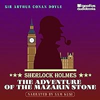 The Adventure of the Mazarin Stone (Sherlock Holmes) The Adventure of the Mazarin Stone (Sherlock Holmes) MP3 Music