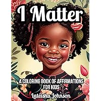 I Matter I Matter Paperback Kindle