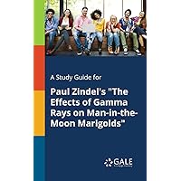 A Study Guide for Paul Zindel's 
