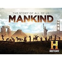 Mankind The Story Of All Of Us Season 1