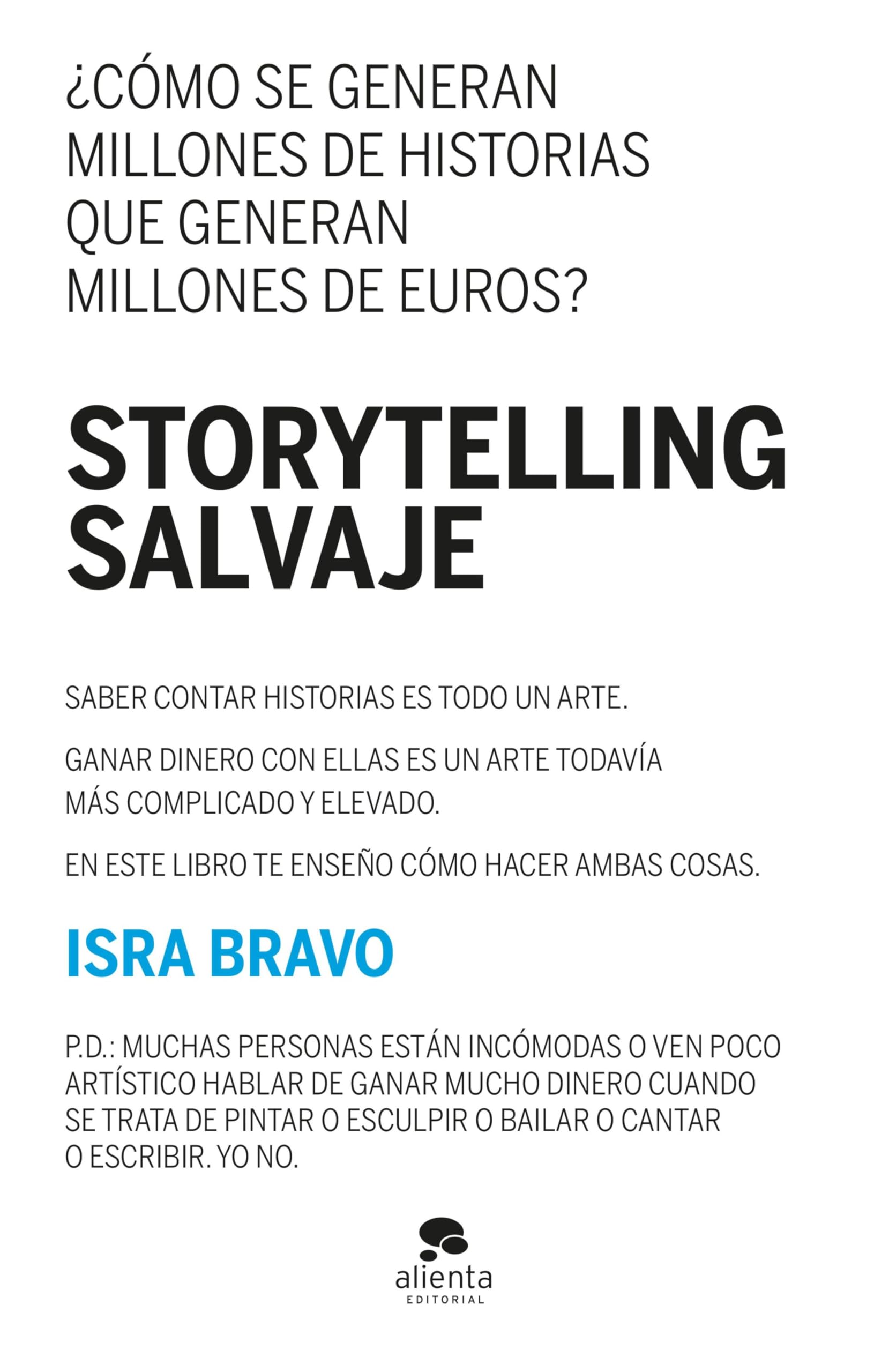 Storytelling salvaje (Alienta) (Spanish Edition)