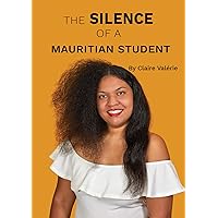 The Silence Of A Mauritian Student