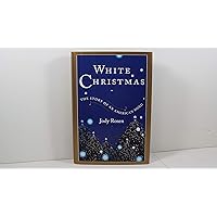 White Christmas: The Story of an American Song White Christmas: The Story of an American Song Hardcover Paperback Sheet music