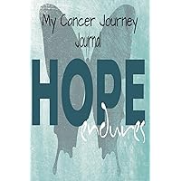 My Cancer Journey: Journal My Cancer Journey: Journal Paperback