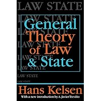 General Theory of Law and State (LAW AND SOCIETY SERIES) General Theory of Law and State (LAW AND SOCIETY SERIES) Paperback Kindle