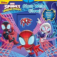 Marvel Spidey and his Amazing Friends: Glow Webs Glow! (Push-Pull-Turn) Marvel Spidey and his Amazing Friends: Glow Webs Glow! (Push-Pull-Turn) Board book