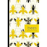 Bees Beekeeping Book: Hive Maintenance Journal. Track and Nurture Every Colony. Ideal for Expert Apiarists, Nature Enthusiasts, and New Beekeepers