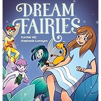 Dream Fairies: A Bedtime Fairy Tale Storybook for Ages 4-8