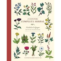 Culpeper's Complete Herbal: Illustrated and Annotated Edition Culpeper's Complete Herbal: Illustrated and Annotated Edition Paperback Kindle