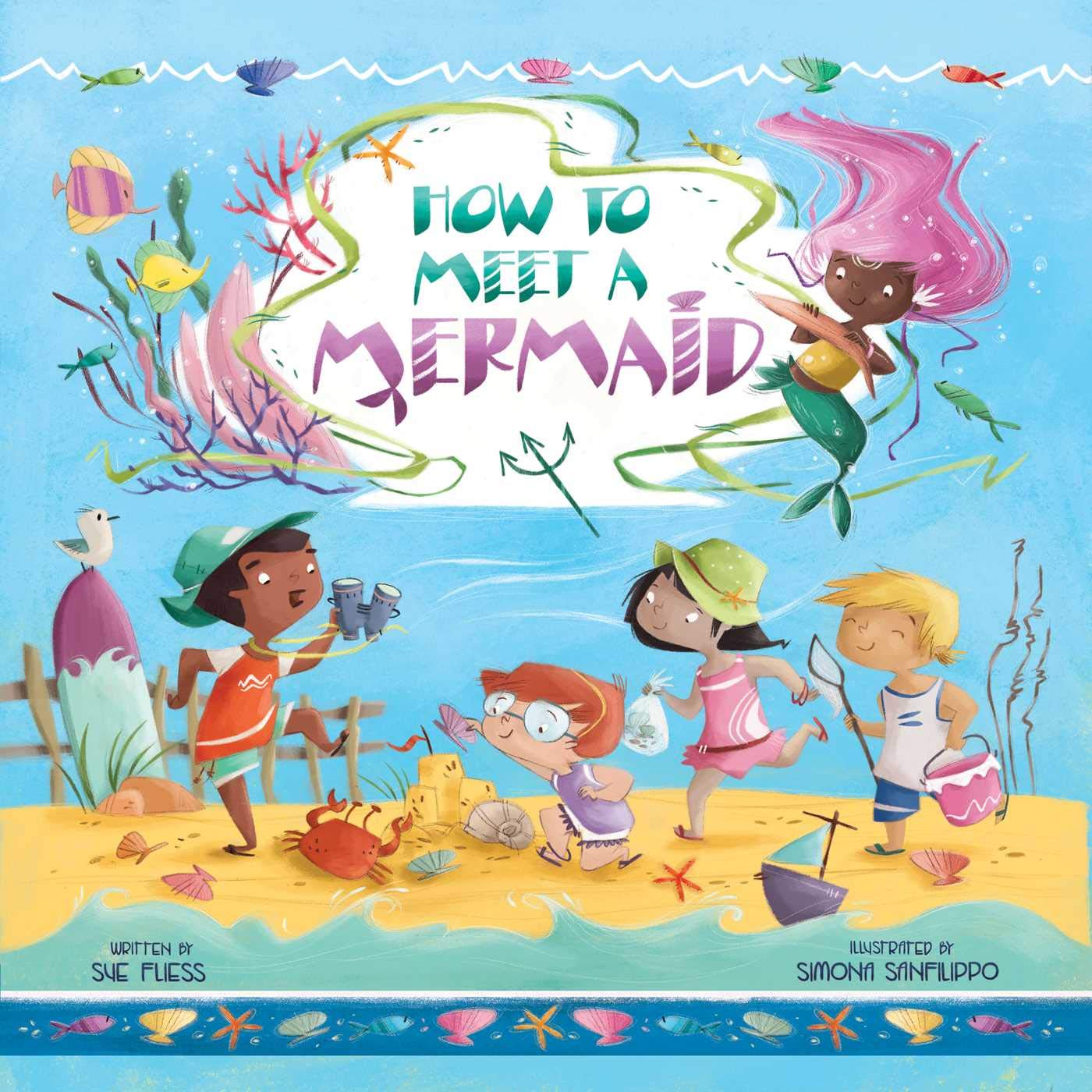 How to Meet a Mermaid (Magical Creatures and Crafts)