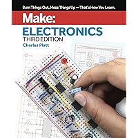 Make: Electronics: Learning by Discovery: A hands-on primer for the new electronics enthusiast Make: Electronics: Learning by Discovery: A hands-on primer for the new electronics enthusiast Paperback Kindle