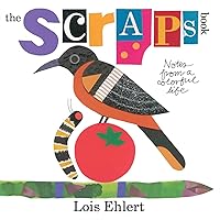 The Scraps Book: Notes from a Colorful Life The Scraps Book: Notes from a Colorful Life Hardcover Kindle
