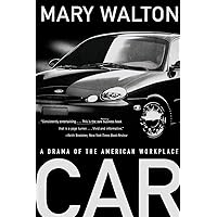 Car: A Drama of the American Workplace Car: A Drama of the American Workplace Paperback Hardcover
