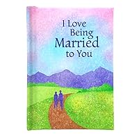Blue Mountain Arts Mini Book (I Love Being Married to You)—Anniversary Gift, Valentine's Day Gift, or Just Because Gift for a Husband or Wife, 4 x 3 inches