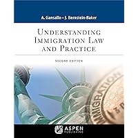 Understanding Immigration Law and Practice (Aspen Paralegal Series) Understanding Immigration Law and Practice (Aspen Paralegal Series) Paperback