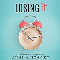 Losing It: A Year After Weight Loss Surgery Losing It: A Year After Weight Loss Surgery Audible Audiobook Kindle Paperback