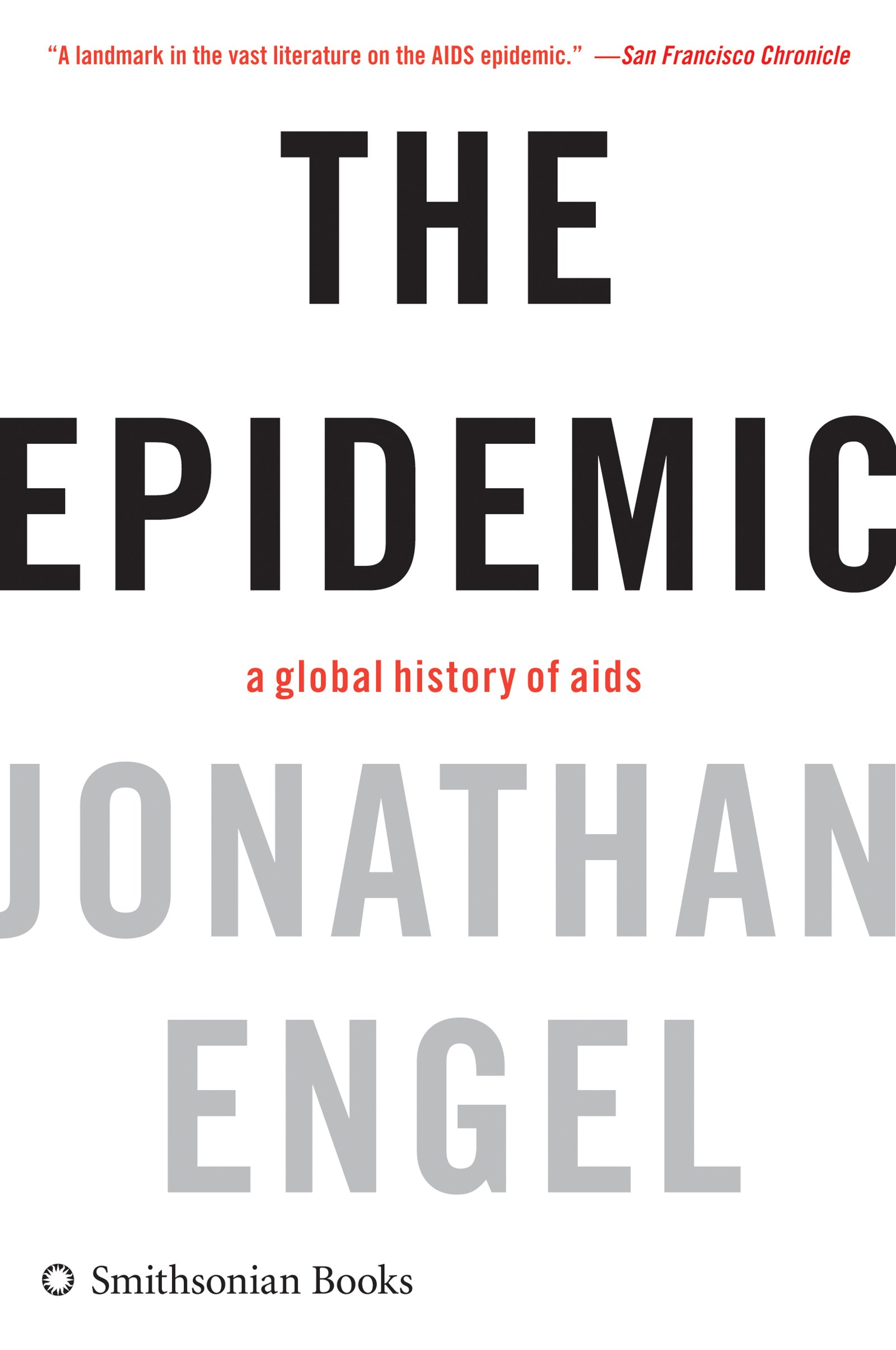 The Epidemic: A History of Aids