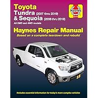 Toyota Tundra 2007 thru 2019 and Sequoia 2008 thru 2019 Haynes Repair Manual: All 2WD and 4WD models