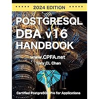 PostgreSQL DBA (v16, v15, v14, v13, v12): (GitHub link provided) Full PostgreSQL Database Administrator's Guide, Secret DBA skills, High Availablity, ... OLTP & OLAP Tuning, Advanced Skills (CPFA)