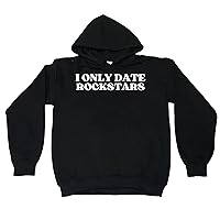 I Only Date Rockstars Sweatshirt Pullover Hoodie