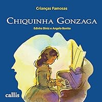 Chiquinha Gonzaga (Portuguese Edition) Chiquinha Gonzaga (Portuguese Edition) Kindle Paperback
