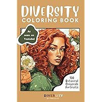 Diversity Portrait Coloring Book for Women - 100 Pages of Multiracial Botanical Greyscale Faces with Peonies, Irises,Tulips and more!: Floral, ... & Flowers. Perfect Gift for Relaxation.