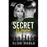 Secret Weapon (Blackwood Security vs. Baldwin's Shore Book 1) Secret Weapon (Blackwood Security vs. Baldwin's Shore Book 1) Kindle Paperback