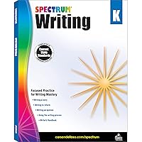 Spectrum Kindergarten Writing Workbook, Ages 5 to 6, Grade K Writing Workbook, Writing Practice with Alphabet Letters, Sight Words, Reports, and Stories - 128 Pages Spectrum Kindergarten Writing Workbook, Ages 5 to 6, Grade K Writing Workbook, Writing Practice with Alphabet Letters, Sight Words, Reports, and Stories - 128 Pages Paperback