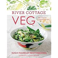 River Cottage Veg: 200 Inspired Vegetable Recipes [A Cookbook] River Cottage Veg: 200 Inspired Vegetable Recipes [A Cookbook] Hardcover Kindle Paperback