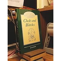 Antique Collectors Guide: Clocks and Watches Antique Collectors Guide: Clocks and Watches Hardcover