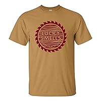 UGP Campus Apparel Lucky Smells - Lumber Saw Mill Miserable T Shirt